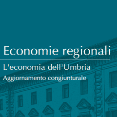 Banca d’Italia: «Umbria in ripresa»