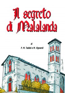 Il segreto di Malalanda fumetto Paolo Maria Taddei e Maurizio Vignaroli