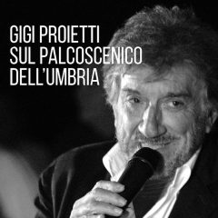 Gigi Proietti e «il vizio dell’Umbria» nel libro di Mara Quadraccia